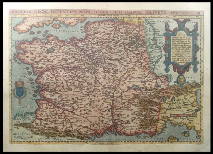 Europa - Frankrig / Belgien / Luxembourg / Tyskland / Schweiz / Italien / Spanien; Abraham Ortelius / Jean Jolivet - Galliae Regno Potentiss Nova Descriptio Ioanne Ioliveto Auctore - 1581-1600