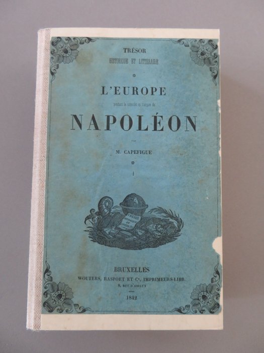 Wouters , Raspoet Co 1842 - L'Europe Sous Napoleon - 1842