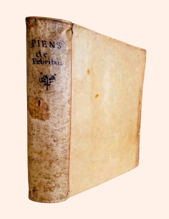 Piens - Tractatus de Febribus in Genere et Specie - 1689