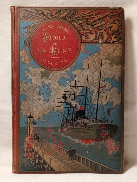 Jules Verne - Autour de la Lune - 1892