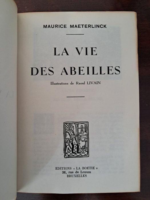 Maurice Maeterlinck - La vie des abeilles, La vie des fourmis, La vie des termites - 1947