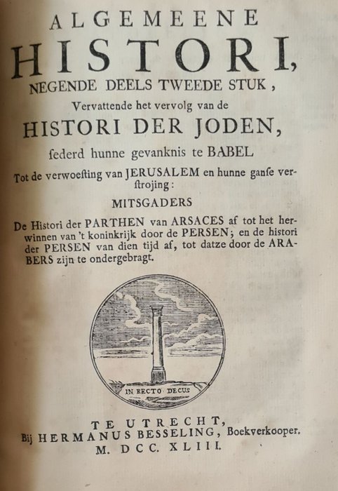 [Kornelis Westerbaen] - Algemeene historie behelzende de geschiedenissen der Joden mitsgaders die der Parthen en Persen - 1744