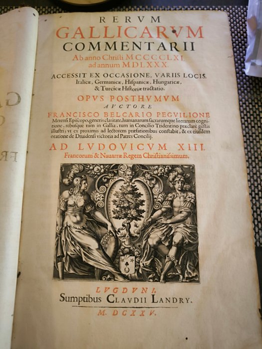 Francisco Belcario Peguilione - Rerum gallicarum commentarii - 1625