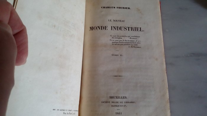 Charles Marie Fourier - Le Nouveau monde industriel et societaire - 1841