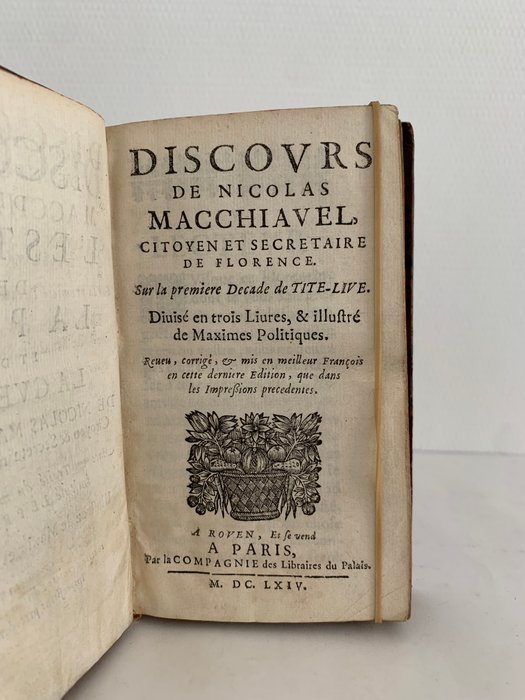 Nicolas Machiavel - Discours de Nicolas Macchiavel Citoyen et Secretaire et Florence - 1664