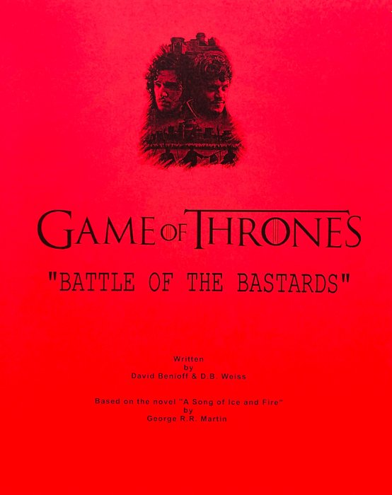 Game of Thrones - Episode 609 "A Song of Ice and Fire" - Original Script from the Production Company.