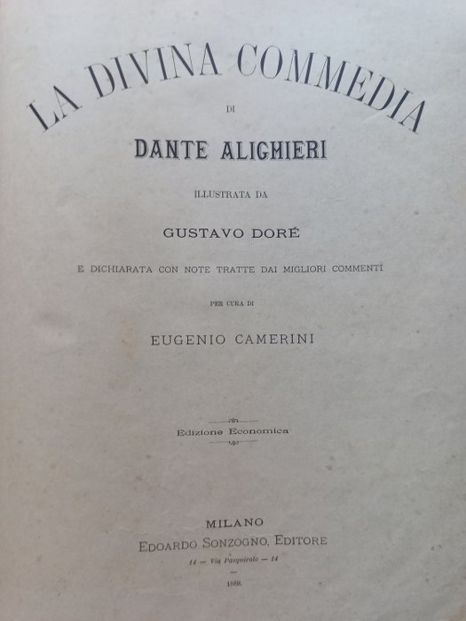 Dante Alighieri / Gustave Dorè - La Divina Commedia/Gli Amori di Dante Raccontati da lui Medesimo - 1888-1889