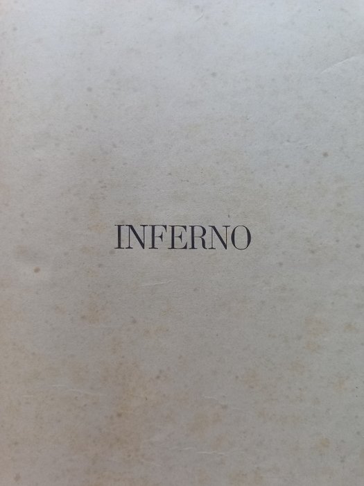 Dante Alighieri / Gustave Dorè - La Divina Commedia/Gli Amori di Dante Raccontati da lui Medesimo - 1888-1889