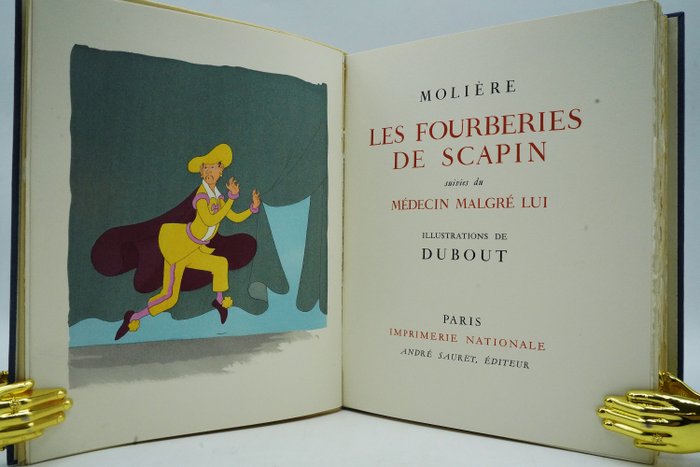 Molière / Albert Dubout - Les fourberies de Scapin / Le Médecin malgré lui - 1955