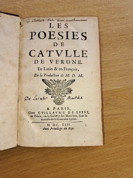 Michel de Marolles - Les poésies de Catulle de Verone en latin et françois + Les elegies de Tibulle chevalier romain - 1653