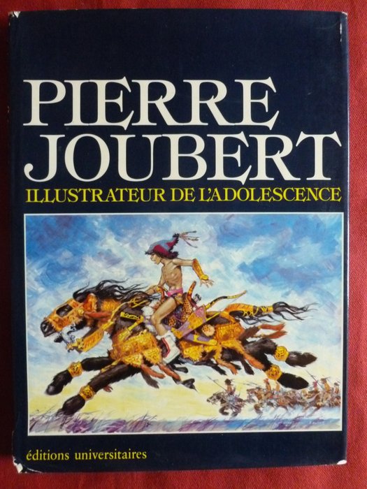 Pierre Joubert illustrateur de l'adolescence - C + jaquette - 1 Album - Første udgave - 1985