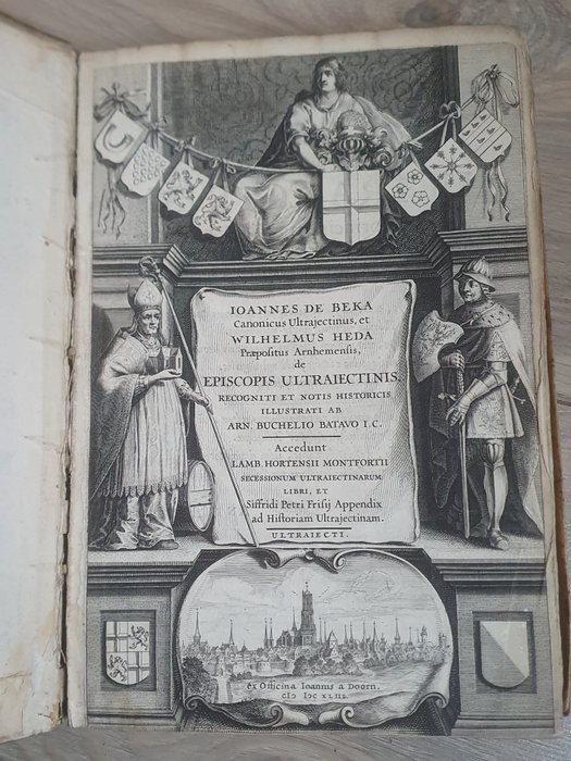 J. de Beka, W. Heda en Lambertus Hortensius - Canonicus Ultrajectinus - 1642-1643