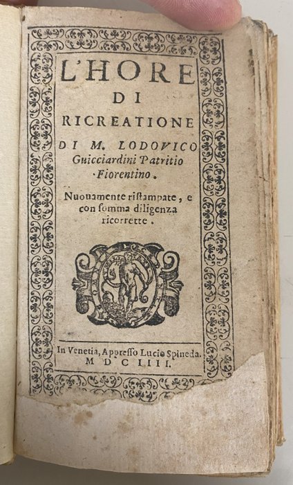 M. Lodovico Guicciardini - L'hore di ricreatione - 1604