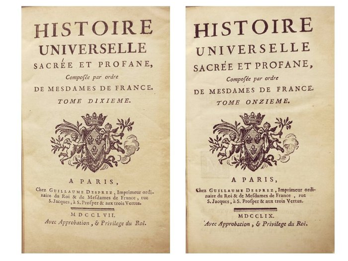 Hardion Jacques - Histoire Universelle Sacrée et Profane composée par Ordre de Mesdames de France - 1756