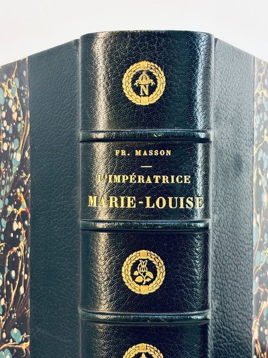 Frédéric Masson Isabey David (reliure signée au N et Abeille de Napoléon Ier) - L' Impératrice Marie-Louise - 1902