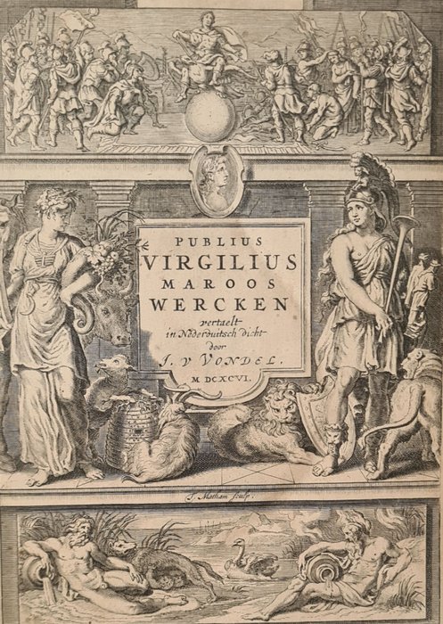 Joost van den Vondel - Publius Virgilius Maroos  wercken - 1696