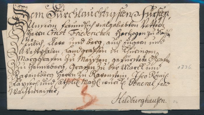 Præ-filateli 1736 - Fyrstebrev fra landgreve Friedrich af Hessen-Homburg til hertug Ernst Friedrich af Sachsen - in Hildburghausen (Thüringen) mit dekorativer Anschrift und Trockensiegel