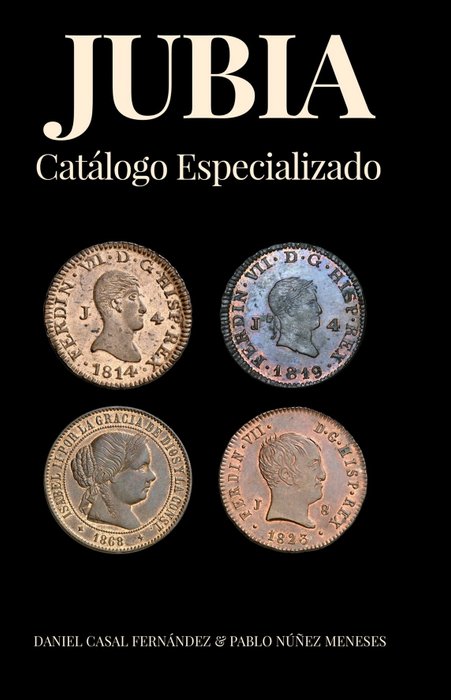 Spanien. Bibliografía. Libro. Jubia, Catálogo Especializado 2017 Daniel Casal Fernández y Pablo Núñez Meneses 2017  (Ingen mindstepris)