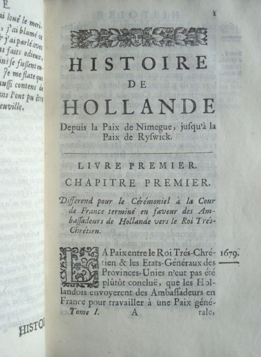 Adrien Baillet - Histoire de Hollande. Contenant ce qui s'est passé de plus memorable dans cette republique  dans - 1704