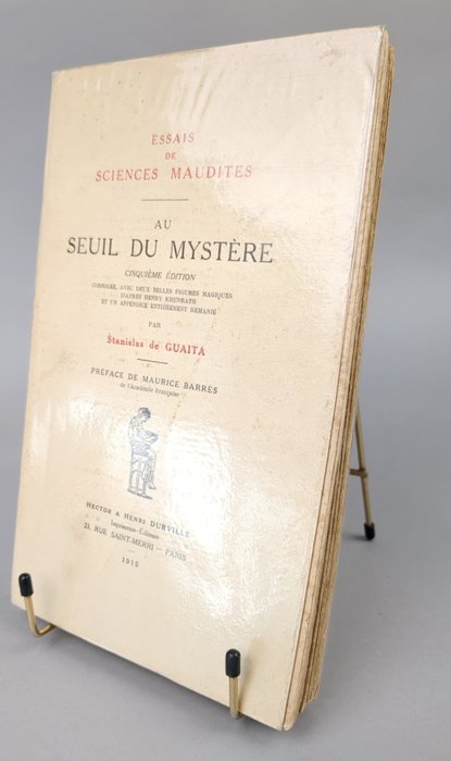 Stanislas de Guaita - Essais de Science maudites: Au seuil du Mystère - 1915