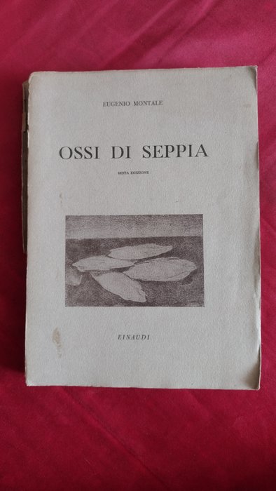 Eugenio Montale - Ossi di seppia - 1942