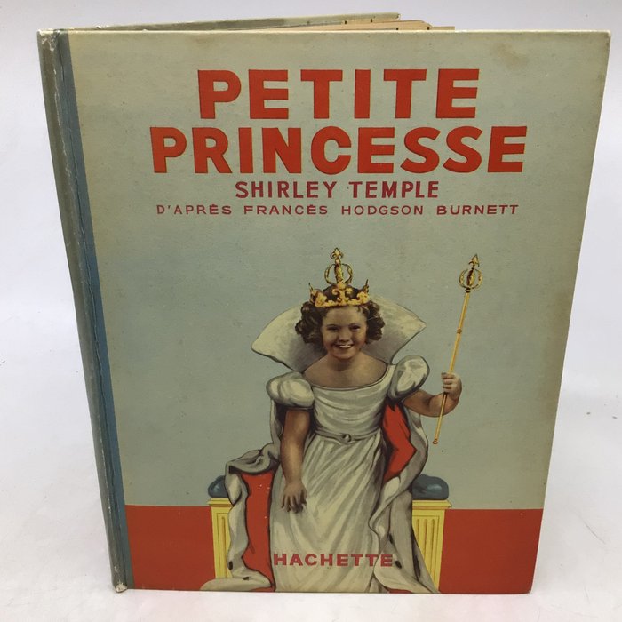 Frances Hodgson Burnett - Petite Princess Shirley Temple (with some Temple photos and promo cards laid in) - 1939