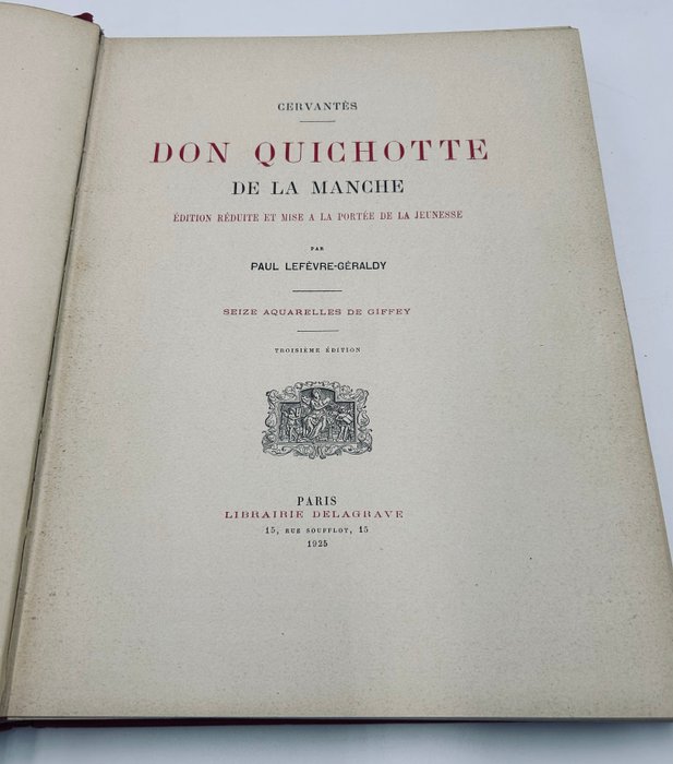 Miguel de Cervantes, R. Giffey - Don Quichotte de la Manche. Seize aquarelles de Giffey - 1925