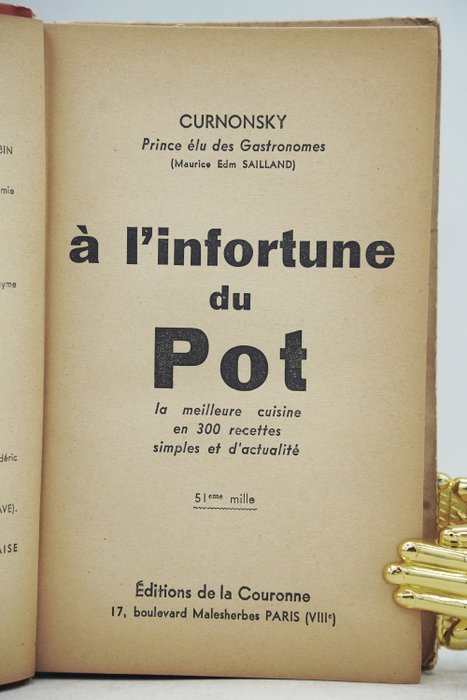 Curnonsky - A l'infortune du pot - 1948