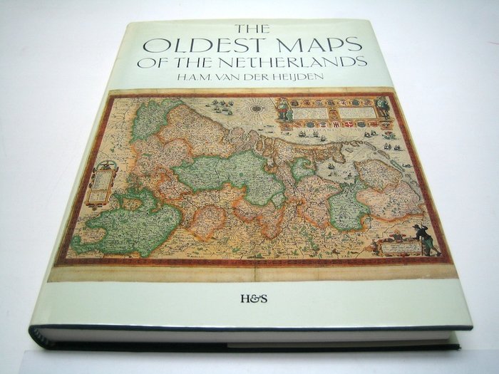 The Netherlands, Belgium and Luxembourg - Holland af XVII Provinser; H.A.M. van der Heijden - The Oldest Maps of the Netherlands - 1526-1599