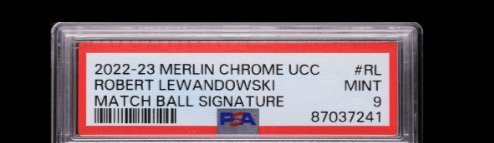 2022 Topps Merlin Robert Lewandowski #RL - Ball Patch Autograph PSA 9 - 1 Graded card