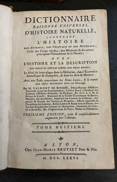 Valmont de  Bomare - Dictionnaire raisonné universel d'histoire naturelle contenant des animaux des végétaux et des - 1776