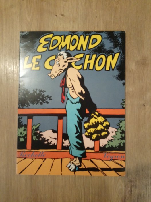 Edmond le Cochon T1 à T4 - 5x C + B - EO/Ré - 6 Album - 1980/1993