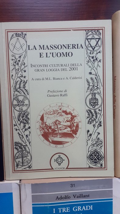 Adolfo Vaillant - La grande storia della massoneria - 1990-2006