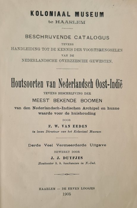 Frederik Willem van Eeden. C A HAcker, H A C Boelman, M Treub - Nederlands- Indië; Schoolflora + Houtsoorten + Geneeskruidcultuur + Parasitisme en infectie - 1889