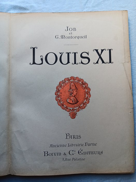 G Montorgueil / Job - Louys XI - 1905