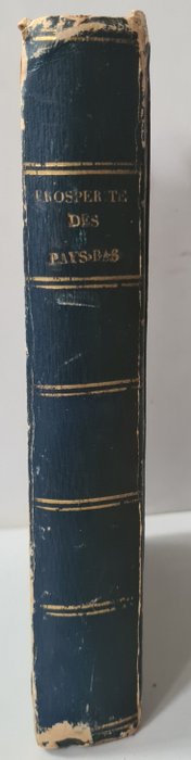 Simon Stijl, A G Chotin (vert.) - Origine et prospérité des Pays-Bas - 1828