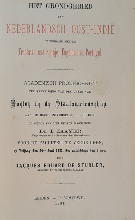 Jacques Eduard de Sturler - Het grondgebied van Nederlandsch Oost_indië in verband met de tractaten met Spanje, Engeland..... - 1881