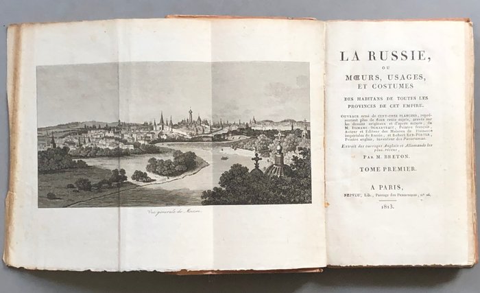 Jean Baptiste Joseph Breton de La Martinière - La Russie ou Moeurs, usages et costumes des habitans de toutes les provinces de cet Empire - 1813