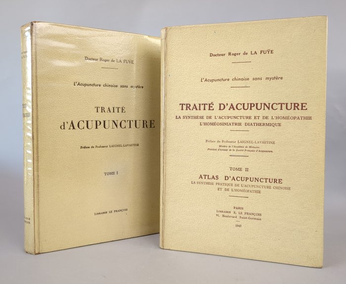 Roger de la Fuÿe - Traité d'acupuncture  Atlas - 1947