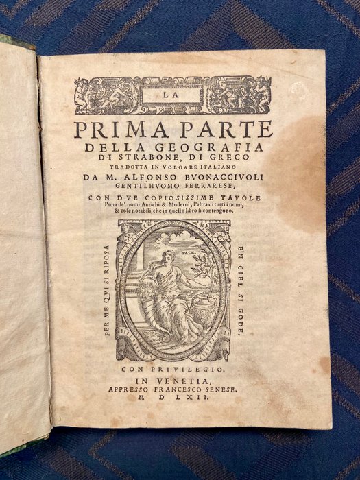 Strabone - La geografia di Strabone di greco tradotta in volgare italiano da M Alfonso Buonacciuoli - 1562