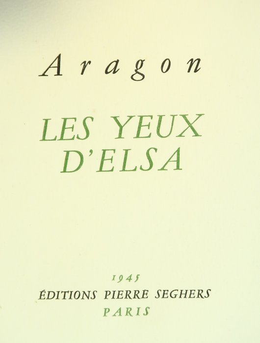 Louis Aragon - Les yeux d 'Elsa [1/600 num. sur Johannot] - 1945