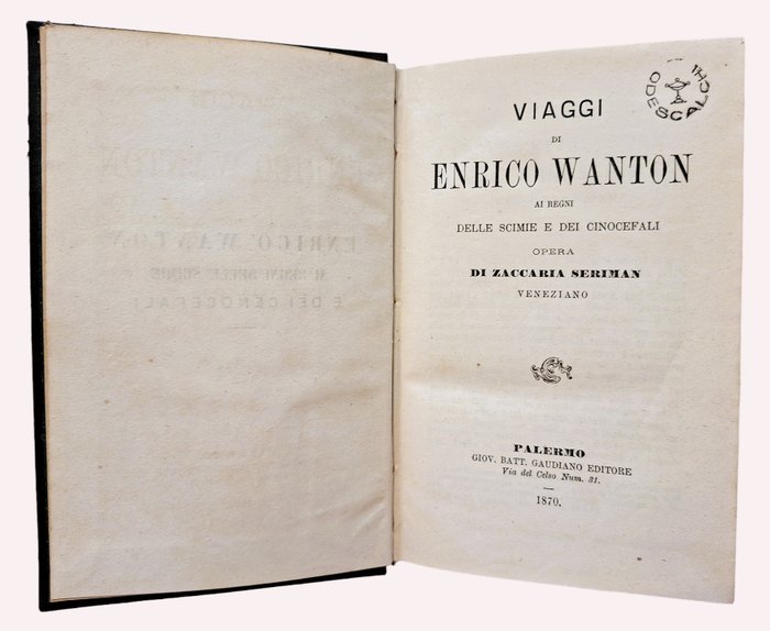 Seriman - Viaggi di Enrico Wanton ai Regni delle Scimie e dei Cinocefali - 1870