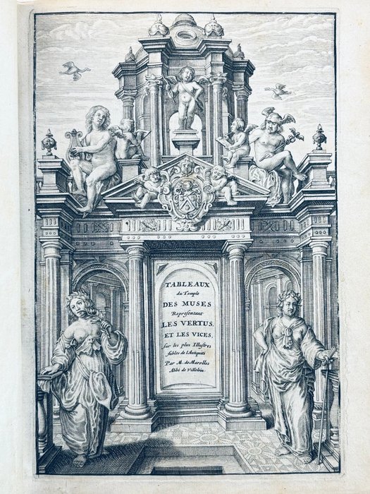 Michel de Marolles - Tableau du temple des Muses; tirez du cabinet de feu Mr Favereau représentant les vertus - 1676