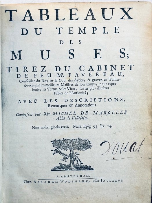 Michel de Marolles - Tableau du temple des Muses; tirez du cabinet de feu Mr Favereau représentant les vertus - 1676