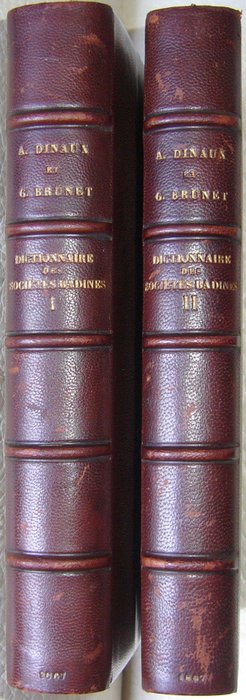 Arthur Dinaux - Les Sociétés badines, bachiques, littéraires et chantantes - 1867