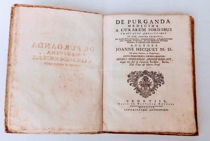 Joanne (Philippe) Hecquet - De purganda medicina a curarum sordibus tractatus amplissimus in XXX capita tributus - 1759