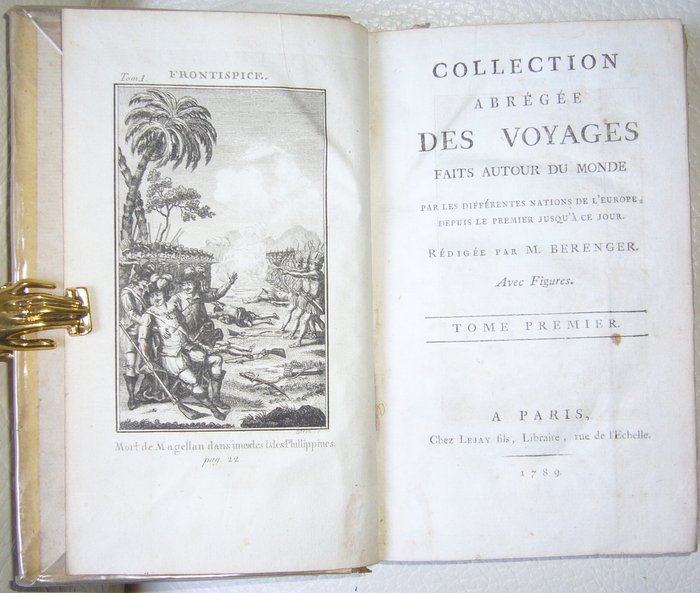 Berenger J.P - Collection de tous les voyages faits autour du monde par les différentes Nations de l'Europe - 1789