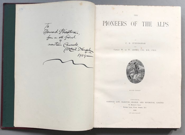 C. D. Cunningham  Captain W. de W. Abney - The Pioneers of The Alps [avec un envoi signé de William Cecil Slingsby à Howard Priestman] - 1888