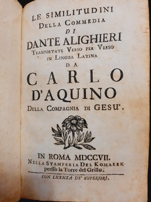 Carlo D'Aquino - Le similitudini della Commedia di Dante Alighieri - 1707