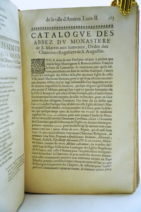 M. Adrian De La Morlière - Les antiquitez histoires et choses plus remarquables de la ville d'Amiens - 1642